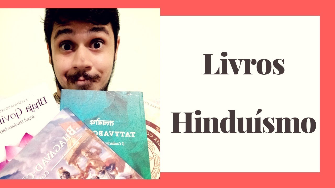 Por qual Livro começar no Hinduísmo? Vídeo todo Dia 14