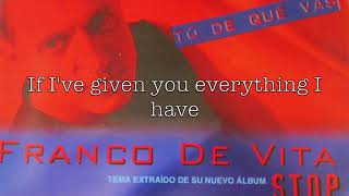 Tú De Qué Vas - Franco De Vita (English Lyrics)