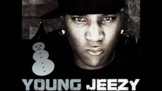 I Do This Shit-Young Jeezy W/Download