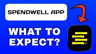 spendwell App Overview - What To Know