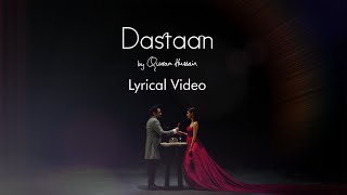 Qurram Hussain  Dastaan  Lyrical Video