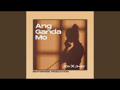 Ang Ganda Mo (feat. JOV)