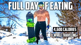 FULL DAY OF EATING While Traveling 4,600 Cals | Ski Trip Mammoth Mountain