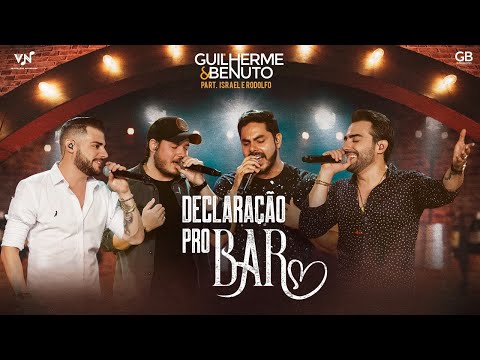 Declaração Pro Bar (part. Guilherme E Benuto) - Israel e Rodolffo
