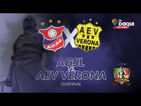 AGSL x AEV Verona: Taça Laçador 2022 Semifinal - 2ª Rodada | Transmissão Ao Vivo