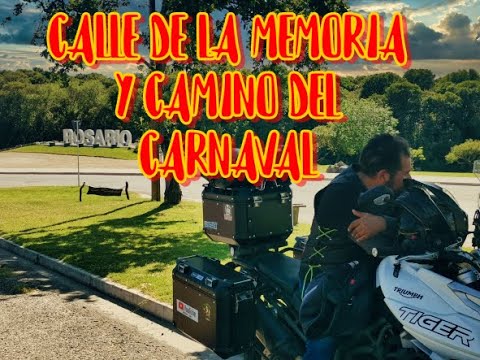 ROSARIO - CALLE DE LA MEMORIA Y CAMINO DEL CARNAVAL