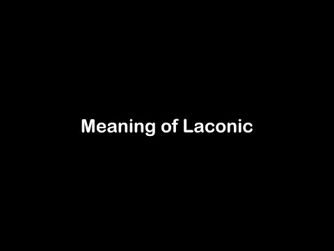 What is the Meaning of Laconic | Laconic Meaning with Example