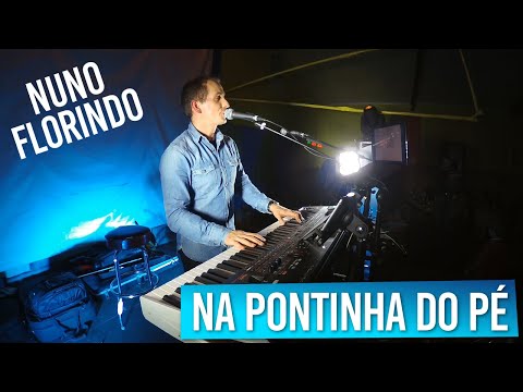 NA PONTINHA DO PÉ (Bandalusa) - Nuno Florindo ao vivo