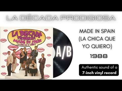 La Década Prodigiosa - Made In Spain [7'' vinilo]
