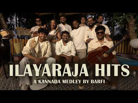 Ilaiyaraaja Hits | Kannada Medley by Barfi