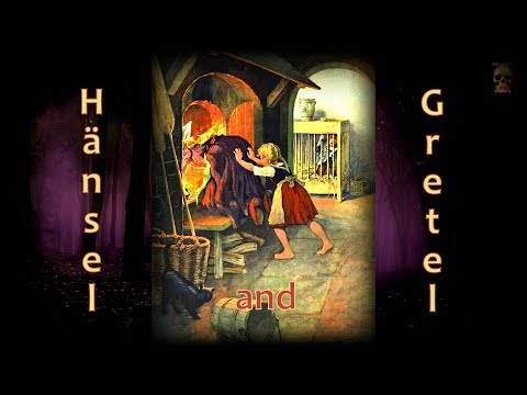 HÄNSEL & GRETEL - Version: 'ObsoleteOddity' - Brothers Grimm