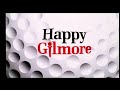 Happy Gilmore 1996 Trailer