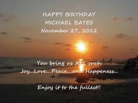 Happy Birthday Michael Bates