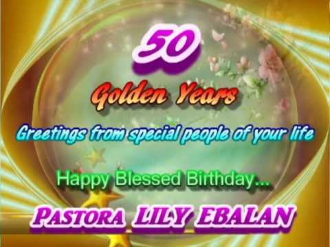 Pastora  Lily Ebalan 50 Birthday Greetings