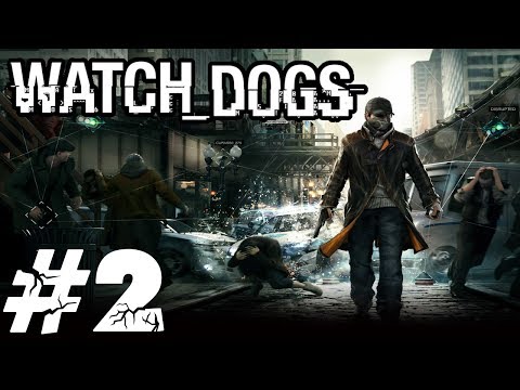 Zagrajmy w Watch Dogs #2 - Zabawa w Wielkim Mieście!