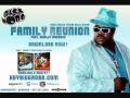 Family Reunion-BIGG ROBB ft Shirley Murdock