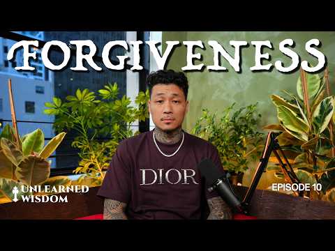 Learn How To Forgive Like Jesus | #010 | Unlearned Wisdom