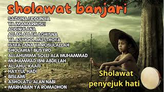 Download lagu SHOLAWAT BANJARI | SHOLAWAT PENGHATAR REZEKI PENYEJUK HATI mp3