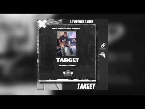 Lowrenzo Bandz - Target