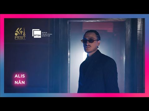 Alis - Nân | Nata e parë #fest64