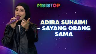 Download lagu Sayang Orang Sama - Adira Suhaimi (Live) | MeleTOP | Nabil & Hawa mp3