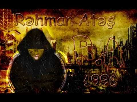 Rehman Atesh (RA) - Bir payiz gecesi