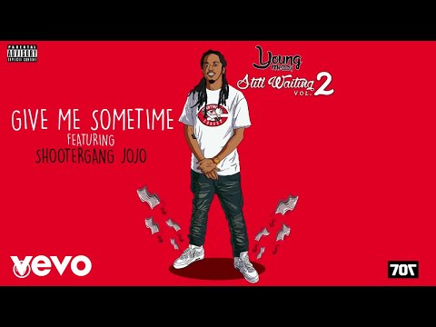 Young Mezzy - Give Me Some Time (Official Audio) ft. Shootergang Jojo