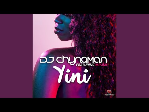 Yini (feat. Mpumi)
