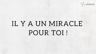 Il y a un miracle pour toi ! / Pst Tony Tornatore / La pensée du matin