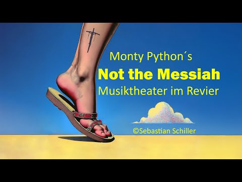 Monty Python's "Not the Messiah" 2025 at the Musiktheater im Revier (Mike's Musical-World Episode...
