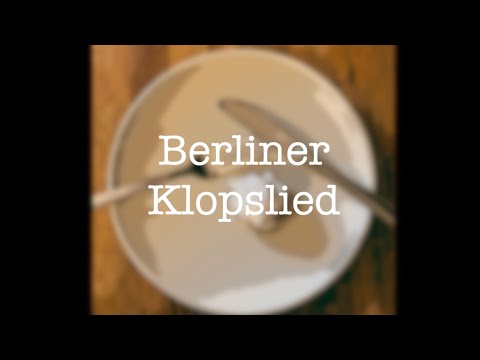 Klopslied, Ick sitze da un' esse Klops, Berliner Gedicht