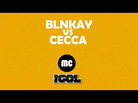 Blnkay vs Cecca - Riot Battle
