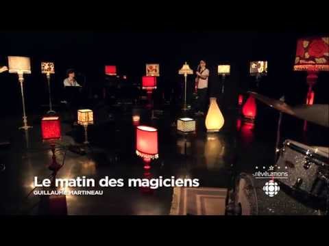 Guillaume Martineau joue «Le matin des magiciens»
