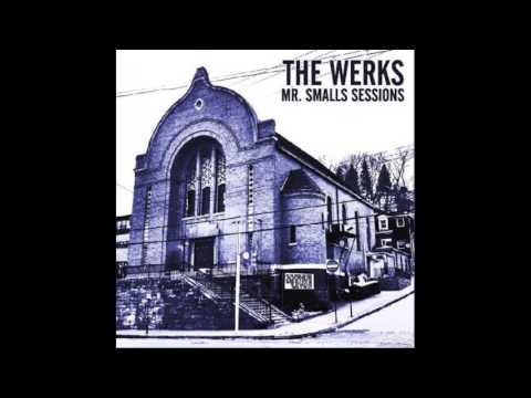 The Werks - “Better Than Before"