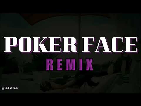 POKER FACE (REMIX 2K24) - Lady Gaga - DJ Khriz