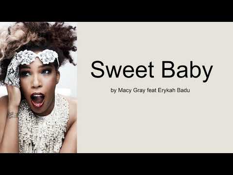 Sweet Baby by Macy Gray feat Erykah Badu (Lyrics)