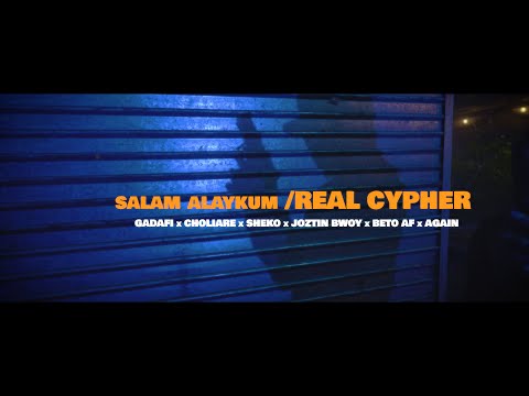 Gadafi x Choliare x Sheko x Joztin Bwoy x Beto AF x Again - Salam Alaykum (Real Cypher)