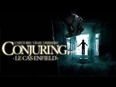 L'HISTOIRE VRAIE derrière CONJURING 2 : Le cas enfield !