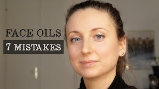 7 Most Common Mistakes When Using Face Oils