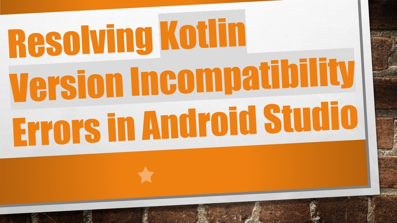 Resolving Kotlin Version Incompatibility Errors in Android Studio