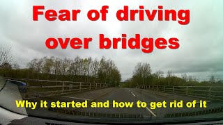 Fear of driving over bridges