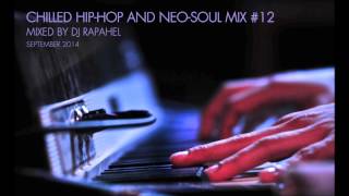 CHILLED HIP HOP AND NEO SOUL MIX #12