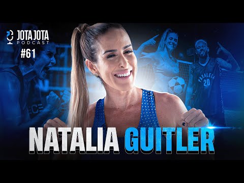 NATALIA GUITLER CAMPEÃ MUNDIAL DE FUTEVÔLEI | JOTA JOTA PODCAST #61