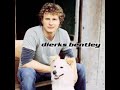 Dierks Bentley-How Am I Doin'
