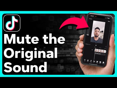 How To Mute The Original Sound In TikTok