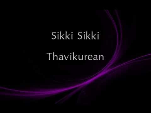 Sikki Sikki Thavikurean - Thor Nishanlee, Dhilip Varman ft. Psychomantra