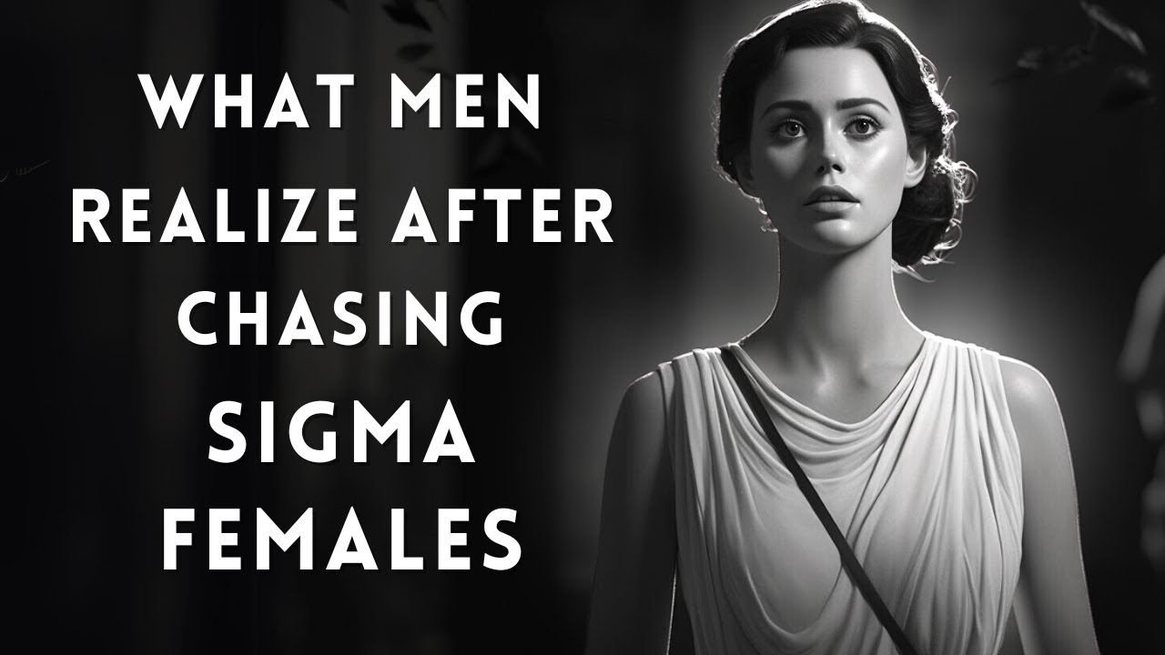 Why Men Chase Sigma Females After They Leave