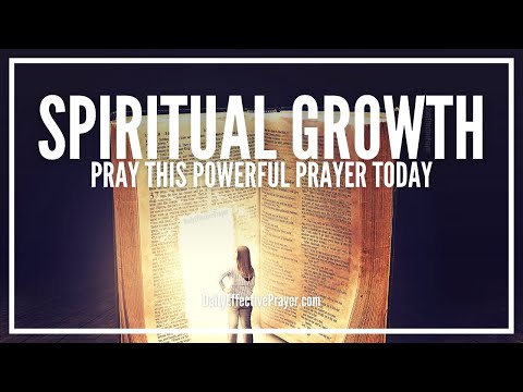 Prayer For Spiritual Growth | Prayers For Your Spiritual Growth Video