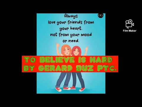 To believe is hard by Gerrard