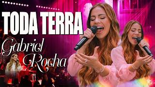 GABRIELA ROCHA - TODA TERRA (AO VIVO) | LOUVOR 2026 | ADORAÇÃO PROFUNDA